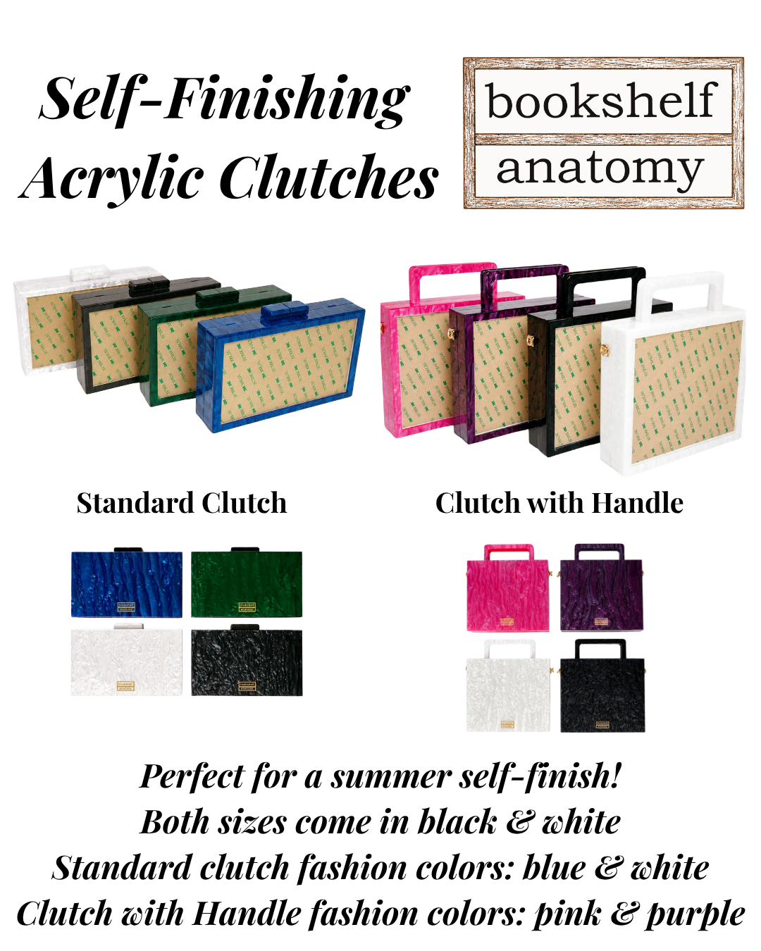 Self Finishing Acrylic Box Clutches