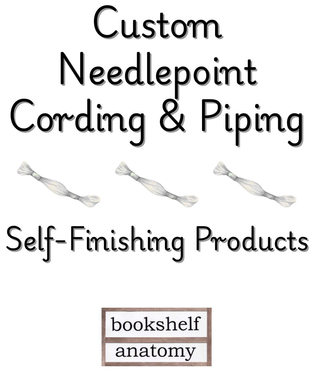 Custom Needlepoint Cording & Piping, Self-Finishing Products