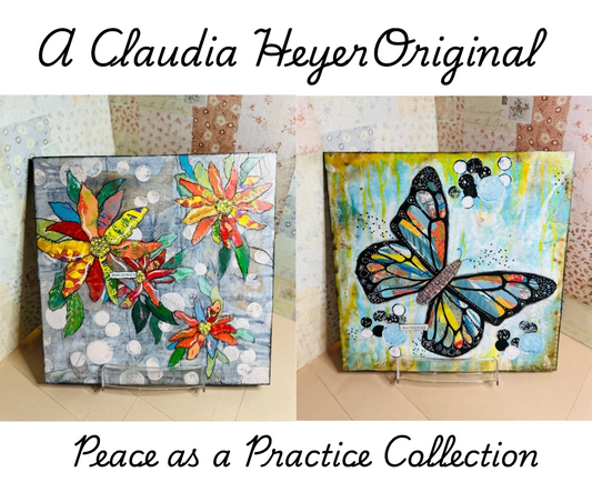 Claudia Heyer Mixed Media Art: Peace as a Practice Collection